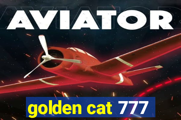 golden cat 777